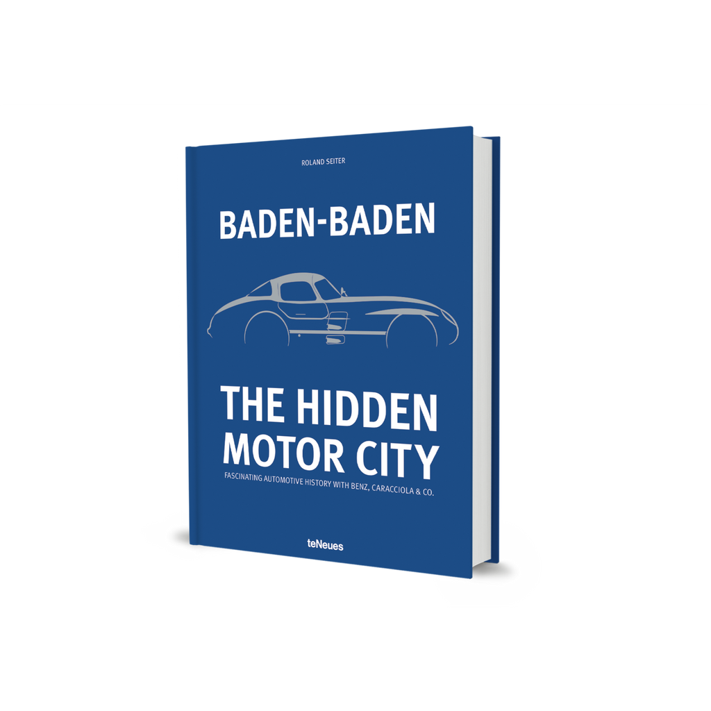 Baden-Baden: Die verborgene Autostadt (Englische Ausgabe)