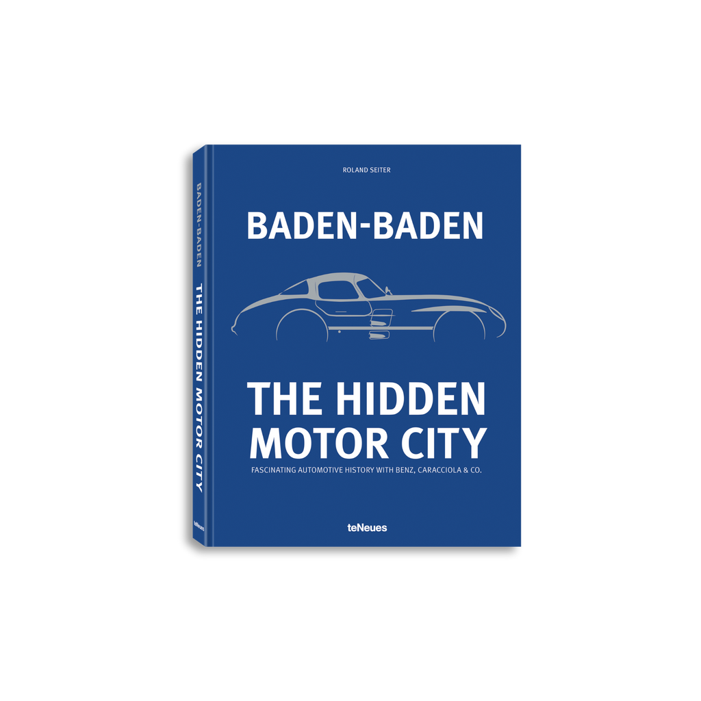 Baden-Baden: Die verborgene Autostadt (Englische Ausgabe)