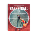 Basketball – Das ultimative Buch
