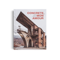 Concrete, mon amour