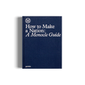 How to Make a Nation: A Monocle Guide